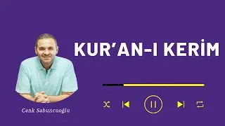Kur'an-ı Kerim | Cenk Sabuncuoğlu