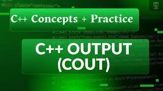 C++ Output (cout): Print Text & Values | Beginners