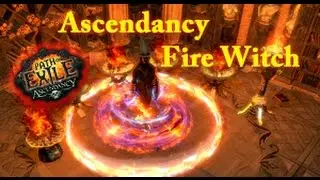 Path of Exile Ascendancy Fire Witch Build