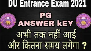 DU PG ANSWER KEY 2021 / RESULT/ CUT OFF LIST कब तक आएगा ?