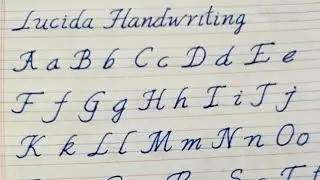Lucida Handwriting A to Z small and capital letters| cursive writing||goodhandwriting