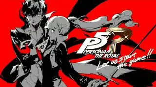 Persona 5 The Royal OST - I Believe