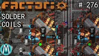 [Factorio 1.1 4K] Angel/Bobs Ep 276: Solder Coils