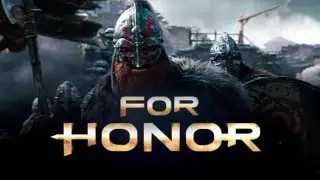 Trailer games 2016 For Honor