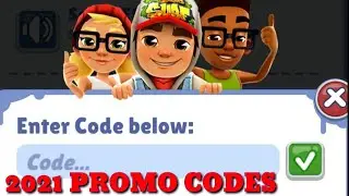 Subway Surfers Promo Codes 2021 promo codes 100% working