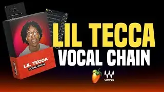 Lil Tecca Vocal Chain Presets (FL Studio & Waves StudioVerse)