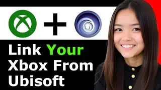 How to Link your Xbox Account to Ubisoft Account 2026 - Full Guide