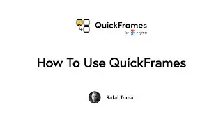 QuickFrames 2.0 – Tutorial