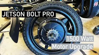 Jetson Bolt Pro - 1500 watt Motor Upgrade Install - Part 1