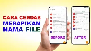 Trik Merapikan Nama File | Ganti Nama File Sekaligus Banyak di Hp