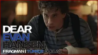 Dear Evan Hansen | Fragman | TÜRKÇE DUBLAJ