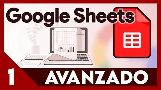 📊Curso Google Sheets Avanzado ✅Definir intervalos de datos