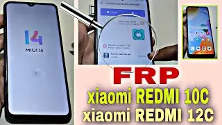 Frp Xiaomi Redmi 10c, Redmi 12c Miui 13, Miui 14, Definitive Method 2024