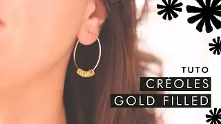 Fabriquer des créoles en Gold Filled (extrait formation Gold Filled)
