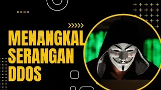 Cara melindungi jaringan anda dari serangan DDOS  | #Cybersecurity #DDOS