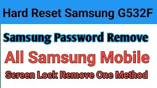 Hard Reset G532F||Hard Reset Samsung Mobiles||All Samsung Mobiles Remove Screen Lock||Imran Academy
