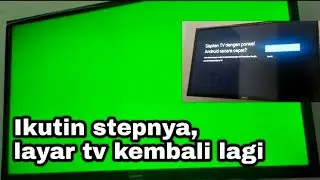 Cara Memperbaiki Layar TV Warna Hijau