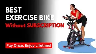 5 Best Exercise Bike Without Subscription (2024)