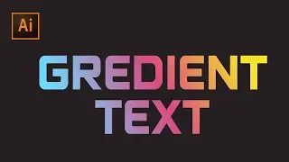 How to Add Gradient to Editable Text  | Illustrator Tutorial