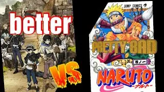 How is black clover better then naruto