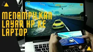 Cara Menampilkan Layar HP ke Laptop cuma dengan wifi saja