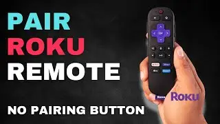 How to Pair Roku Remote with No Pairing Button