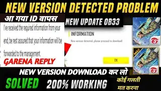 New Version Detected Please Proceed To Download Problem Solve I FF max new Version Detected Problem