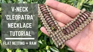 V-neck Cleopatra necklace tutorial | Flat netting + Right Angle Weave | Beaded Necklace