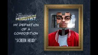 SCREEN HEAD #MyDefinitionOfAComposition #TheImaginativeHobbyist #SpeedArt