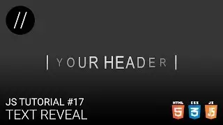 JS Tutorial #17 — Text Reveal [UP/TO/DATE]