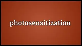 Photosensitization Meaning
