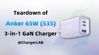 Teardown of Anker 3-in-1 65W (535) GaN Charger