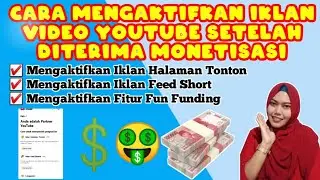 CARA SETTING IKLAN YOUTUBE SETELAH DI MONETISASI || PENGATURAN SETELAH AKUN YOUTUBE DI MONETISASI