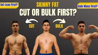Skinny Fat Solution | Cut or Bulk First? (Science-Based)