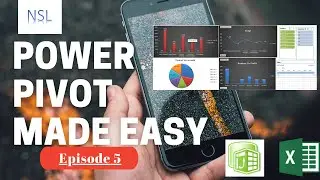 Power Pivot EP 5 | Power Pivot Dashboards & Slicers | NSL