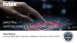 Webinar SafeTguidance & SafeTcompliance (Hitex safety and security suite SafeTpal part 3)