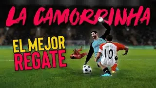 El mejor regate del fútbol: La Camorrinha