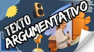 El texto argumentativo: ¡Cambia el mundo con tus palabras!