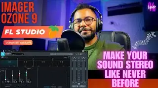 Make your song Stereo with Izotope Imager | Mastering | Fl Studio