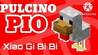 Il Pulcino Pio - 小𠼻𠼻喲 (Xiao Gi Bi Bi) (Minecraft) [中國人]