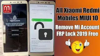 Remove Mi Account MIUI 10 Xiaomi Mobiles - Redmi S2 Remove Mi Account And FRP Lock