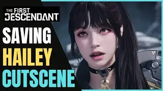 BUNNY Meets HAILEY Cutscene The First Descendant