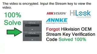 Forgot Hikvision Stream Key | Verification Code