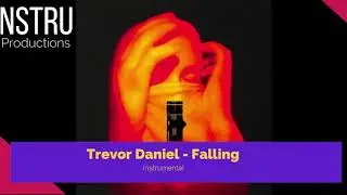 Trevor Daniel - Falling instrumental (Prod by NSTRU)