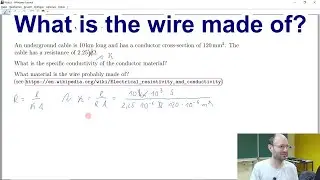 Which material is a wire made of that is 10 km long, has 120 mm² cross-section & 2.25 Ω resistance?