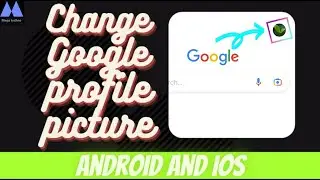 How to change profile picture on google.(Mobile)