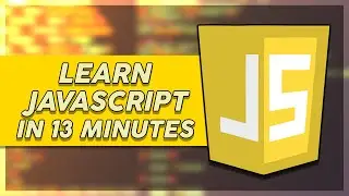 Learn JavaScript in 13 minutes