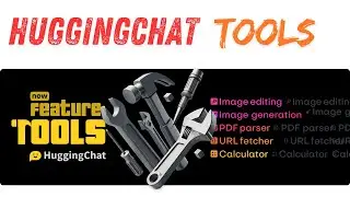 Tools Available Now In HuggingChat 🔥