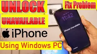 How To Unlock Unavailable iPhone Using Windows PC | Hindi Tutorial |