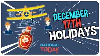 TOP 3 HOLIDAYS to CELEBRATE on December 17th | National Today